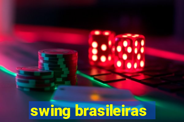swing brasileiras